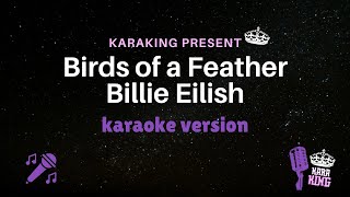 Billie Eilish - Birds of a Feather - Karaoke Version from Karaking Karaoke