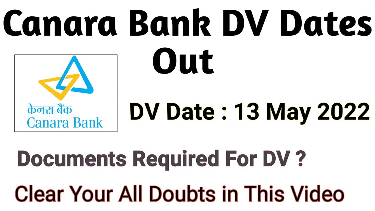Canara Bank XI Clerk DV Dates Out 📢 || 
