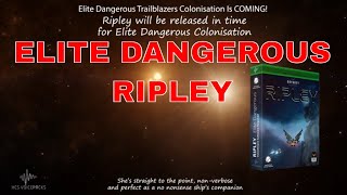 Elite Dangerous - New Voice Pack 'Ripley' discussing Colonisation