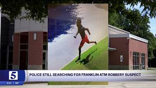 Franklin police seek second suspect after daytime ATM robbery at Ascend Federal Credit Union