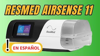 Resmed Airsense 11 Cpap - Cómo Configurar Y Usar