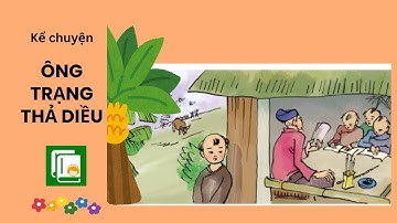 Ông Trạng thả diều | Truyện Cổ Tích Việt Nam Hay Cho Bé Nghe Trước Khi Ngủ