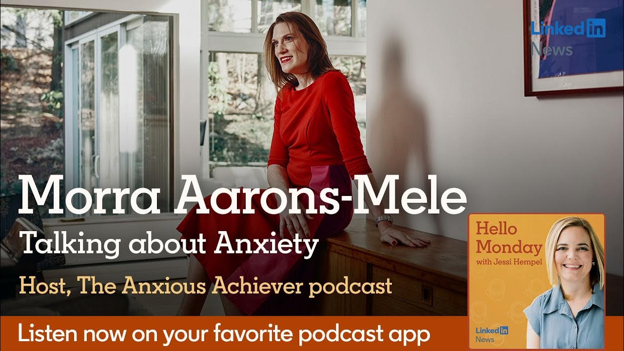 Hello Monday Talking about anxiety with Morra AaronsMele YouTube