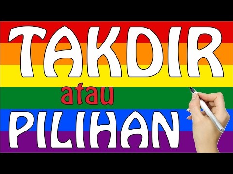 Video: Homoseksualitas: Pilihan Atau Takdir?