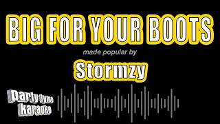 Stormzy - Big For Your Boots Karaoke Version
