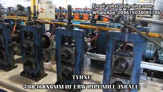 Israelφ60140X6Mm Hf Erw Pipe Mill From Tyhxc