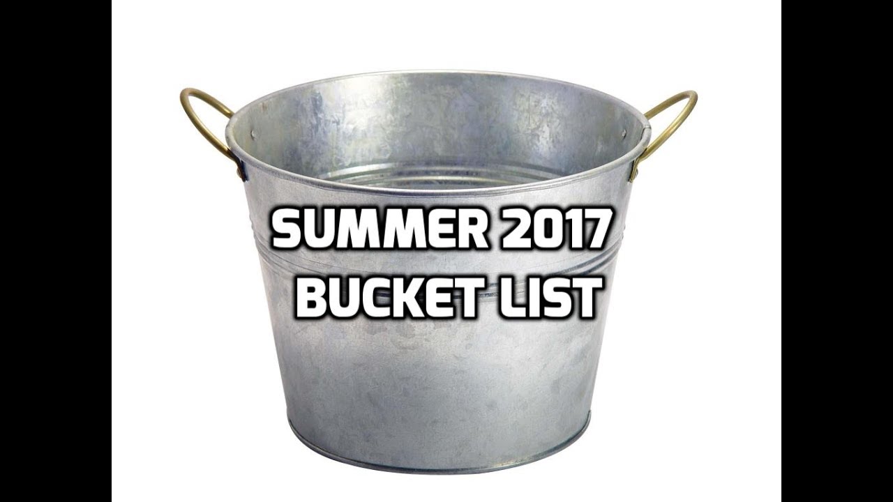 Our summer 2017 bucket list