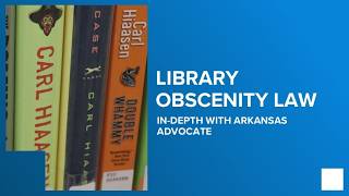 Library Obscenity Law | In-Depth with Arkansas Advocate