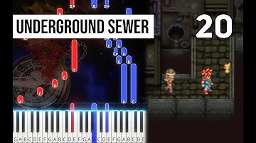 TPR - Underground Sewer (from The End Of Time)  - 20 - Chrono Trigger Piano Tutorial | Note Chart