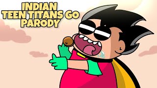 The Indian Teen Titans Go Parody screenshot 5