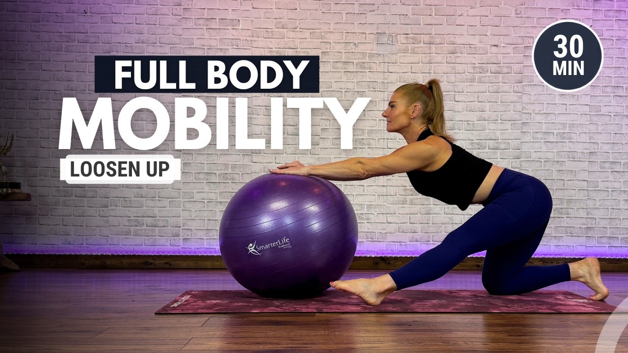 30 Min Full Body Mobility Workout | Stability Ball Stretch + Core - YouTube