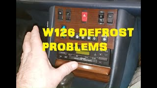 Mercedes W126 300SD  Defrost On All The Time  FIXED!