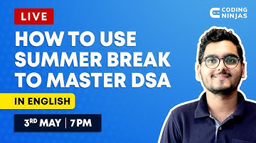 HOW TO USE SUMMER BREAK MASTER DSA | Coding Ninjas