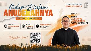 PRAISE & WORSHIP || BPK KAJ & PUSPAS SAMADI , MINGGU, 20 SEPTEMBER 2026 , Pk 17.30
