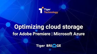 Optimizing cloud storage usage for Adobe Premiere in Microsoft Аzure