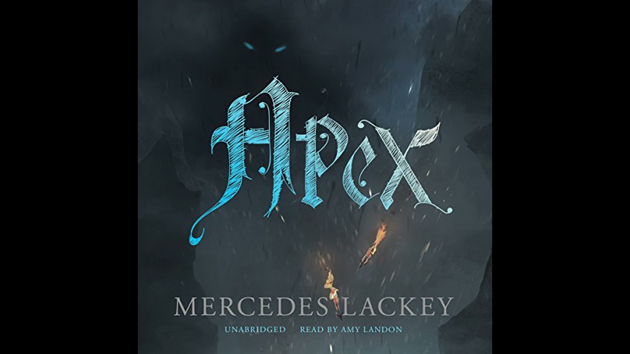 Apex by Mercedes Lackey | Free Audiobook