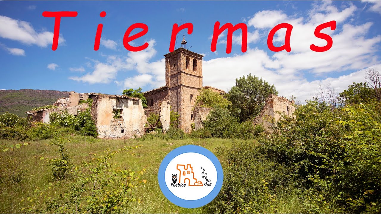 BELLOS PUEBLOS ABANDONADOS - TIERMAS - BEAUTIFUL  ABANDONED VILLAGES