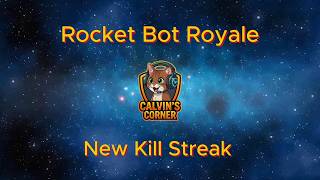 Rocket Bot Royale - 11 Kill Streak