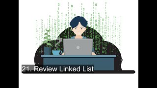 21. Review Linked List