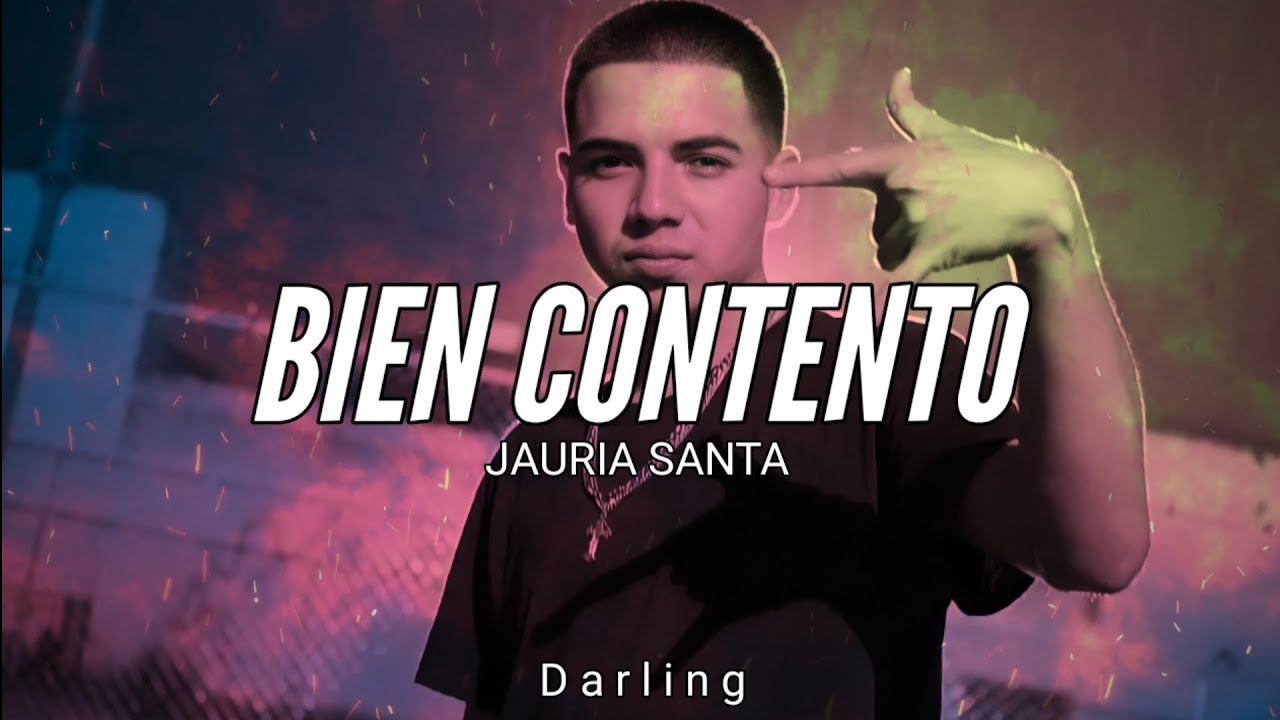 Jauria Santa Bien Contento Letra Youtube