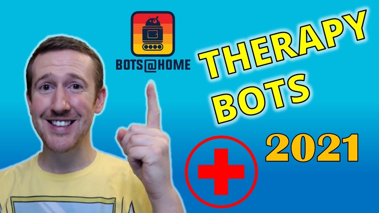 THERAPY 'BOTS AT HOME 2021 (w/Bumblejumper82)
