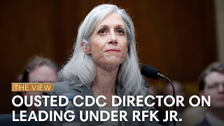Former CDC Director Susan Monarez Slams Ex-Boss RFK Jr. | The View