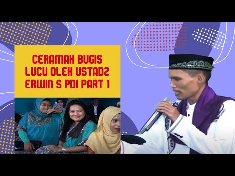 ceramah-bugis-lucu-oleh-ustadz-erwin-s-pdi