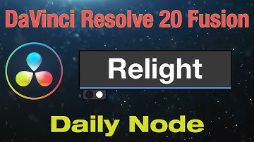 DaVinci Resolve 20 Fusion Relight-knooppunt