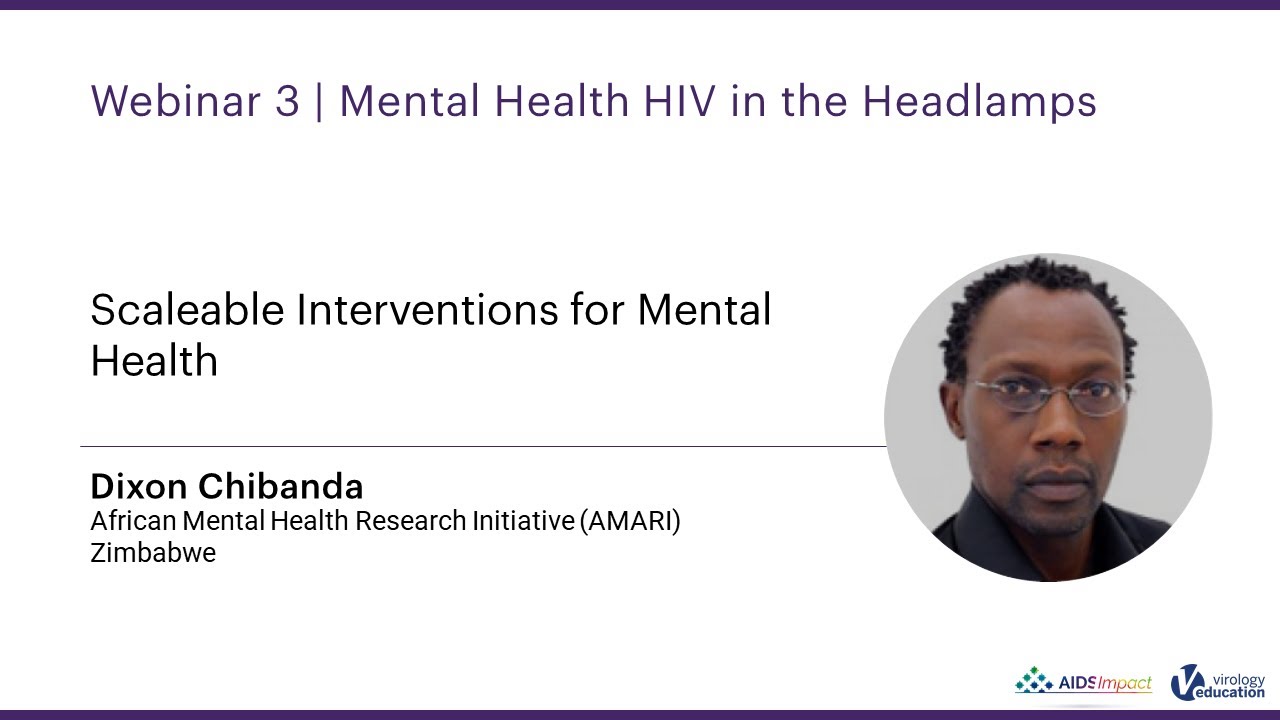 Scaleable Interventions for Mental Health - Dixon Chibanda