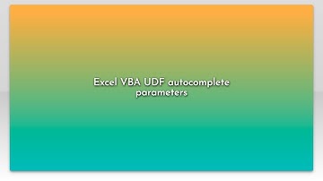 Excel VBA UDF autocomplete parameters
