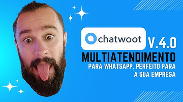 Chatwoot v4.0 Gestão completa do seu Whatsapp
