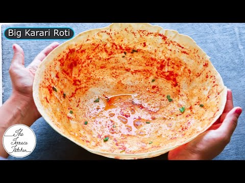 BIG Karari/Kurkuri/Crispy Bowl Shaped Roti | Restaurant Style Karari Roti Recipe~The Terrace Kitchen