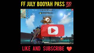 Free Fire July Month Booyah Pass shortvideo julybooyahpass2023