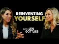 Reinventing yourself with jen gottlieb