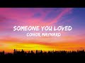Conor Maynard - Someone You Loved (lyrics)
