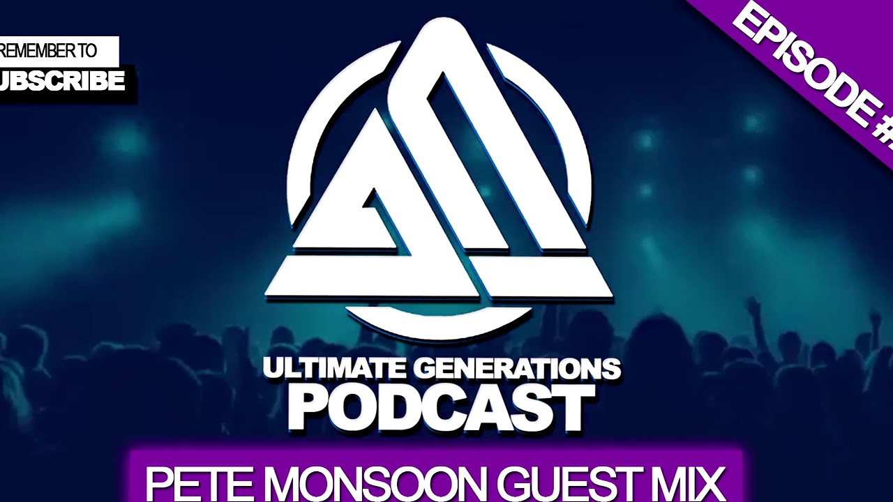 Ultimate Generations Episode 02 - Jacob Callaghan & Pete Monsoon Guest Mix