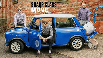 Sharp Class - Move (Official Video)