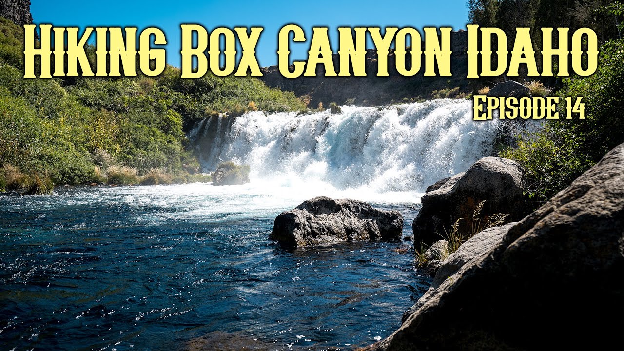 Hiking in Box Canyon ID Ep 14 YouTube