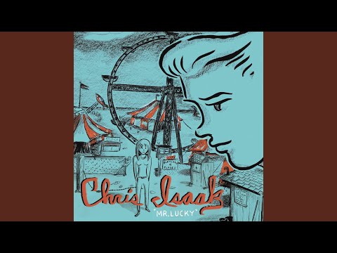 Putar You Don't Cry Like I Do - Chris Isaak