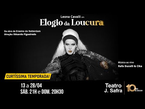 ELOGIO DA LOUCURA - Teatro J. Safra