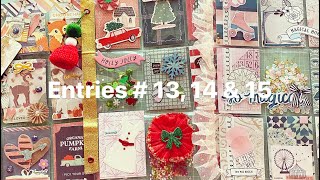 Entries # 13, 14 & 15