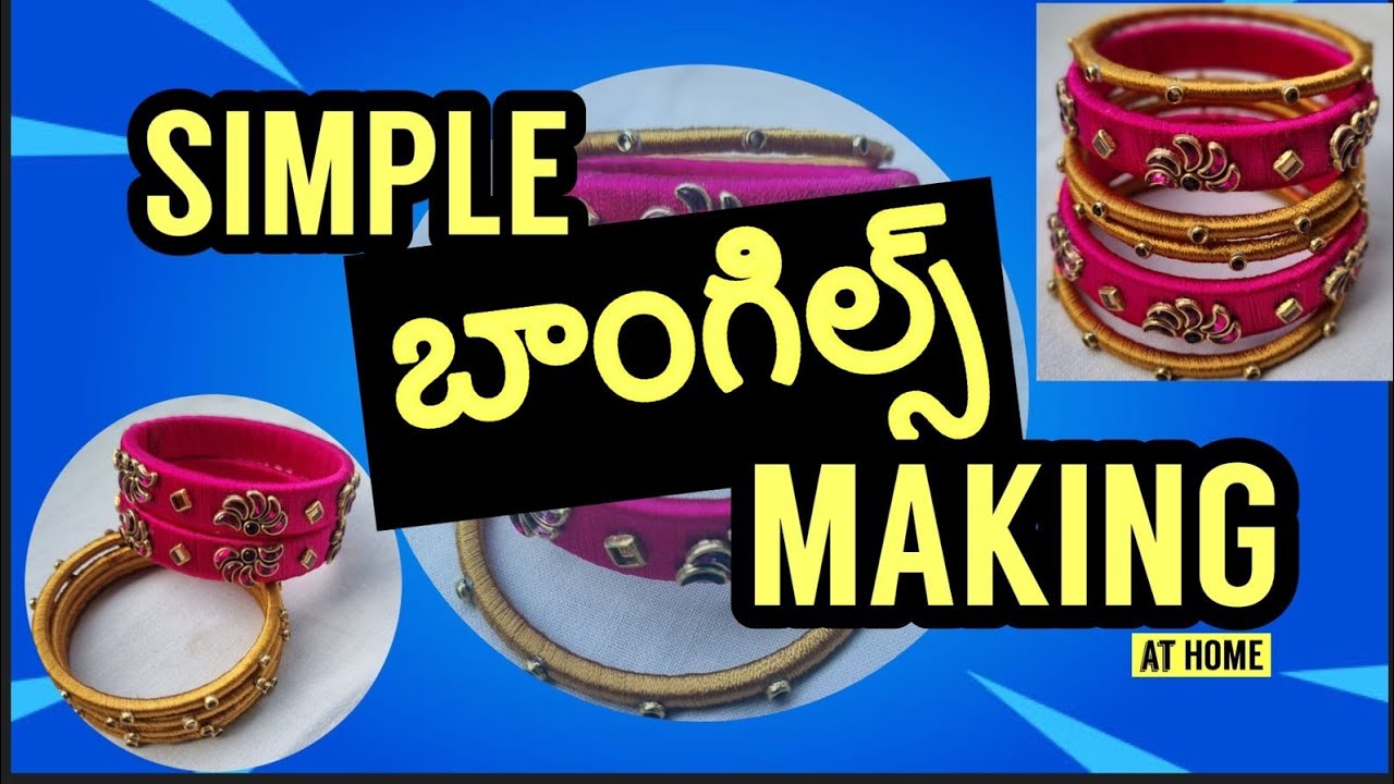 DIY Simple design Silk Thread Bangles | Beginners Friendly | Handmade Bangles 