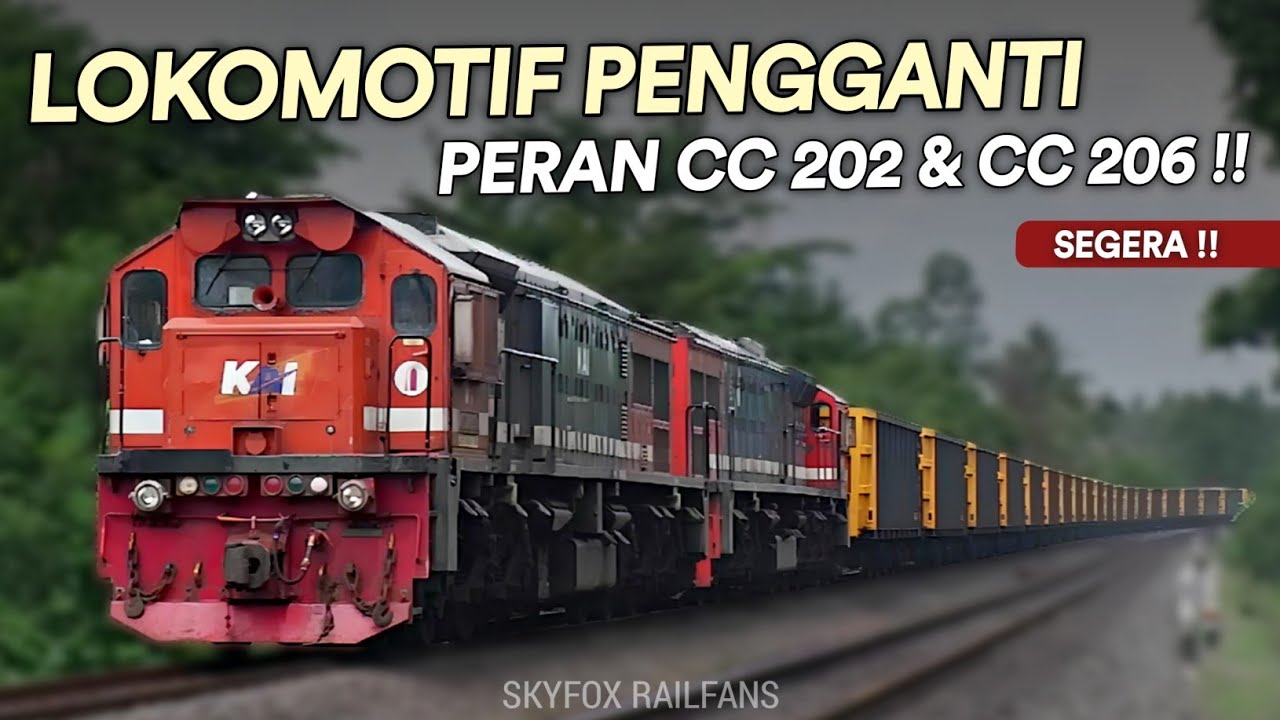 LOKOMOTIF INI AKAN MENGGANTIKAN PERAN CC 202 & CC 206 !!