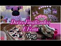 FINALIZANDO OS DOCES E FESTA - TEMA MINNIE ROSA - VLOG (PARTE 3)