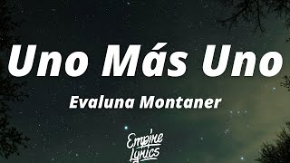 Evaluna Montaner - Uno Más Uno (Letra/Lyrics)