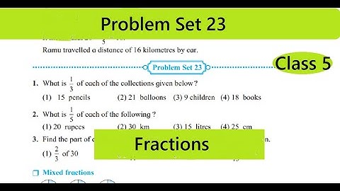 Problem Set 23 Class 5th Math Chapter 5 Fractions / Problem Set 23 / Standard 5 / Maharashtra Board