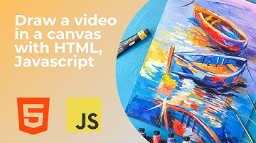 Draw a video in a canvas with HTML, Javascript - (November 2022)