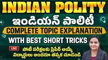 Indian Polity Complete Class for SSC, RRB, APPSC/TSPSC Group - 1, 2, 3, 4 & Ap Constable Mains 2025