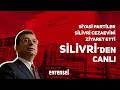 🔴 #CANLI - Silivri özel yayını: İBB davasında 7. haftanın son günü