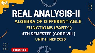 Lec-4 | Real Analysis-II 4th Semester (Core-VIII) | Algebra Of Differentiable Functions | NEP 2020 